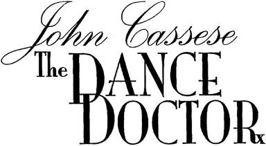 John Cassese the Dance Doctor