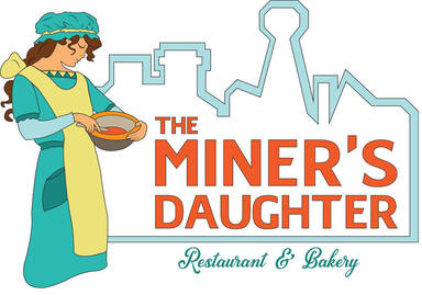 The Miner's Daughter Restaurant and Bakery